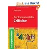 Der Experimentator: Zellkultur