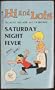 Saturday Night Fever (Hi and Lois Series)