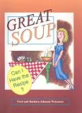 Great Soup: Can I Have the Recipe?