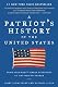 A Patriot's History of t...