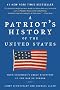 A Patriot's History of the United States: From Columbus's Great Discovery to the War on Terror