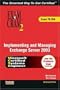MCSA/MCSE Implementing and Managing Exchange Server 2003 Exam Cram 2 (Exam Cram 70-284)