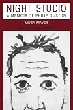 Night Studio: A Memoir Of Philip Guston