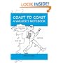 Coast to Coast a Walker's Notebook: From St. Bees Head to Robin Hood's Bay