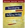 Developing Helping Skills: A Step-by-Step Approach (with DVD)