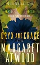 Oryx and Crake: A Novel