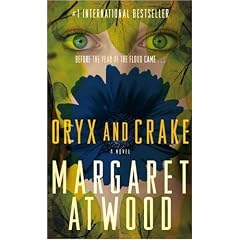 Oryx and Crake: A Novel