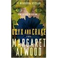 Oryx and Crake: A Novel