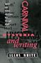 Carnival, Hysteria, and Writing: The Collected Essays and Autobiography of Allon White