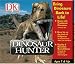 : Dinosaur Hunter
