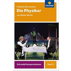 Schroedel Interpretationen: Friedrich D�rrenmatt: Die Physiker