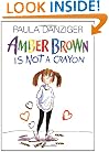 Amber Brown Is Not a Crayon