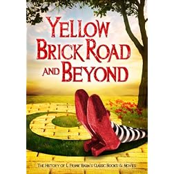 Yellow Brick Road & Beyond