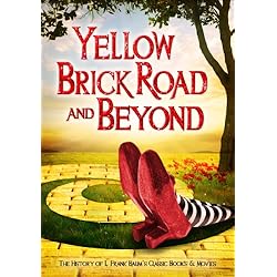 Yellow Brick Road & Beyond