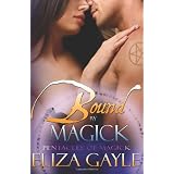 Bound by Magick ~ Eliza Gayle