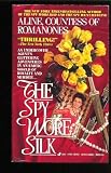 The Spy Wore Silk