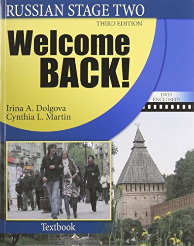 Russian Stage Two: Welcome Back! (The Russian-American Collaborative Series: Russian in Stages: Stage Two)