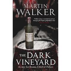 The Dark Vineyard  A Case for Bruno, Chief of Police