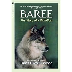 Baree: The Story of a Wolf-Dog