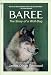 Baree: The Story of a Wolf-Dog