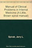 Manual of clinical problems in internal medicine : with annotated key references