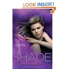 Shade (Shade, Book 1)