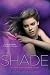 Shade (Shade, Book 1) Shade (Shade, Book 1)