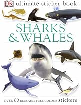 Sharks and Whales Ultimate Sticker Book (Ultimate Stickers)