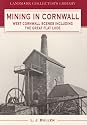 Mining in Cornwall: West Cornwall Scenes - Including the Great Flat Lode (Landmark Collector's Library)