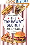 The Takeaway Secret: How to Cook Your...