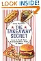 The Takeaway Secret
