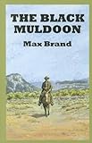 The Black Muldoon : a western trio