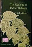The ecology of urban habitats