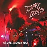 California Free Ride by Dirty Looks