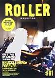 ローラーマガジン(Roller Magazine)Vol.1 (NEKO MOOK 1701)