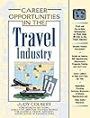 Career Opportunities in the Travel Industry (Career Opportunities)