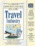 Career Opportunities in the Travel Industry (Career Opportunities)