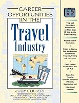 Career Opportunities in the Travel Industry (Career Opportunities)
