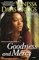 Goodness and Mercy