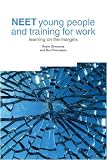 NEET Young People and Training for Work: Learning on the Margins
