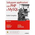 Sviluppare applicazioni con PHP e MySQL