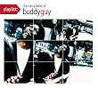 Playlist: The Very Best of Buddy Guy