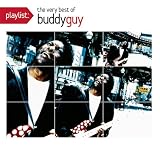 Playlist: The Very Best of Buddy Guy