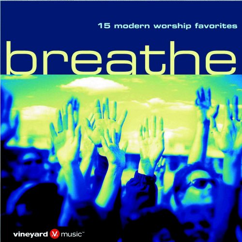 Brian Doerksen - Breathe: 15 Modern Worship Favorites - Zortam Music