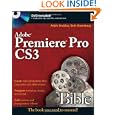 Adobe Premiere Pro CS3 Bible by Adele Droblas and Seth Greenberg
