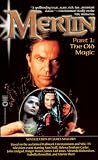 Merlin: The Old Magic - Part 1