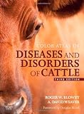 Color Atlas of Diseases and Disorders of Cattle, 3e