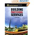 Building Professional Services: The Sirens' Song