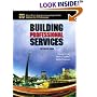 Building Professional Services: The Sirens' Song (Harris Kern's Enterprise Computing Institute Series)