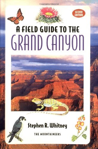 A Field Guide to the Grand Canyon 2nd Edition